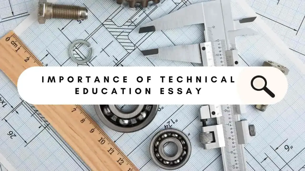 Importance of Technical Education Essay