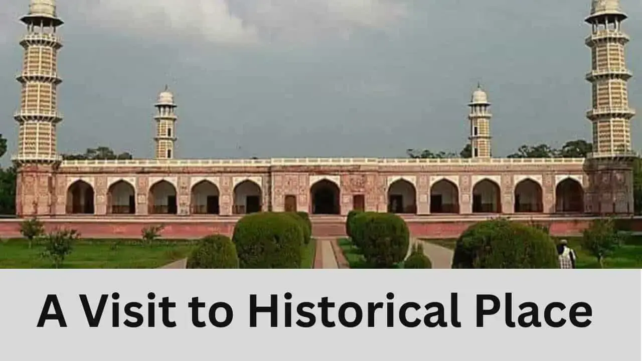 Visit to Historical Place Essay